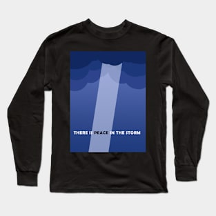 PEACE IN THE STORM | Christian bible verse artprint Long Sleeve T-Shirt